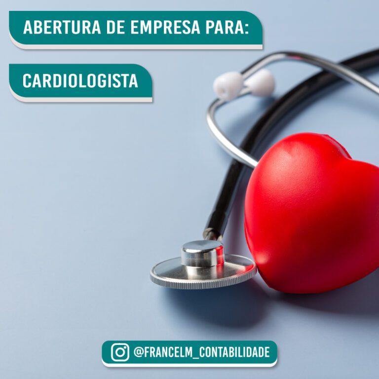 Abertura de empresa (CNPJ) Para Médico Cardiologista: Como formalizar?