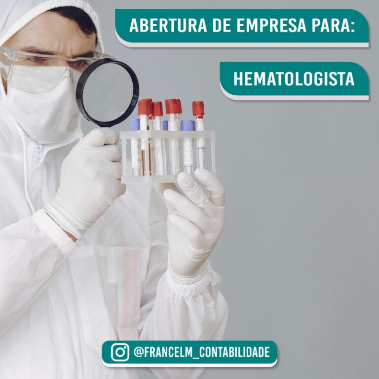 Abertura de empresa (CNPJ) Para Médico Hematologista: Como constituir?